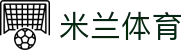 米兰体育(中国)官方网站首页
